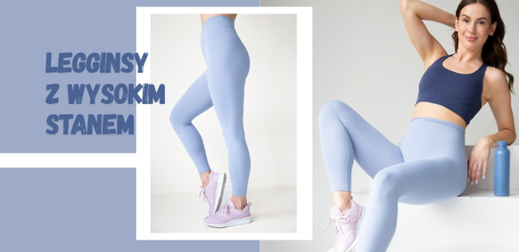 Dlaczego wysoki stan w legginsach to najlepszy wybór do pilatesu i fitnessu?